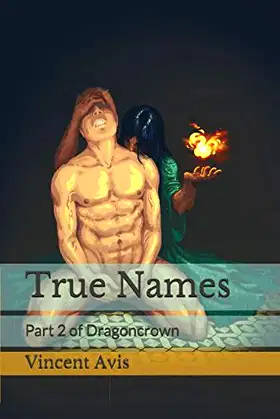 True Names: Part 2 of Dragoncrown poster
