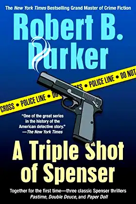 A Triple Shot of Spenser: A Thriller (Spenser Novels) poster