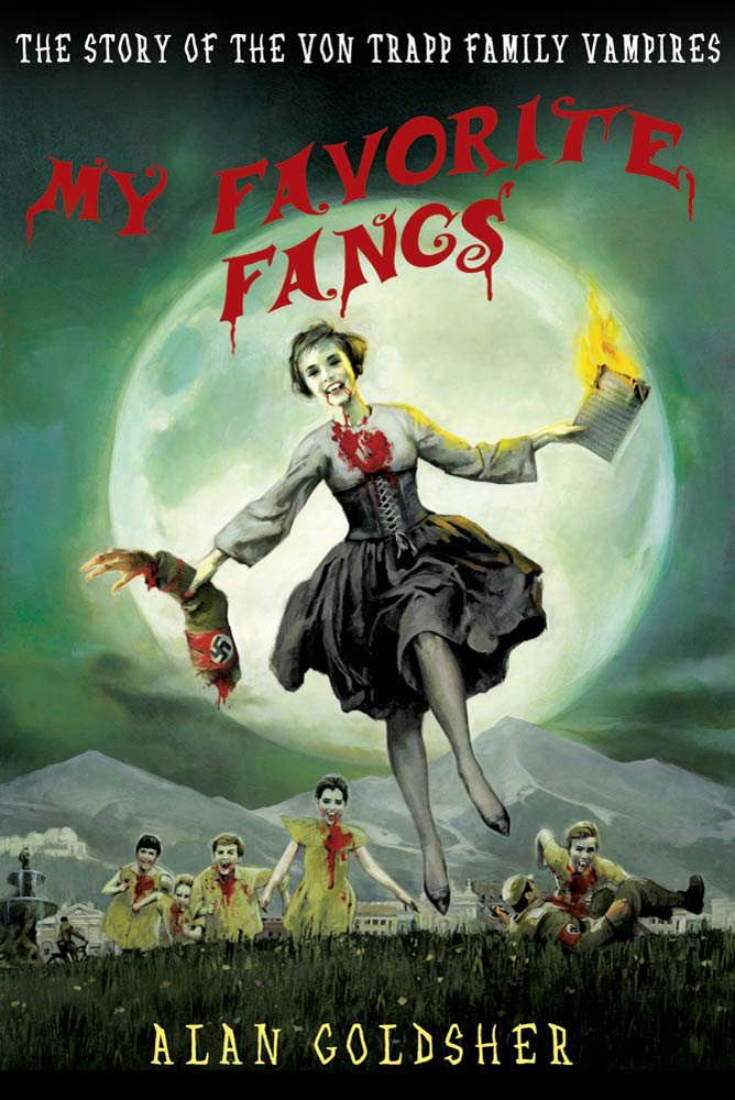 My Favorite Fangs: The Story of the Von Trapp Family Vampires poster