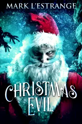 Christmas Evil poster