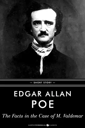 The Facts In The Case Of M. Valdemar: Short Story poster