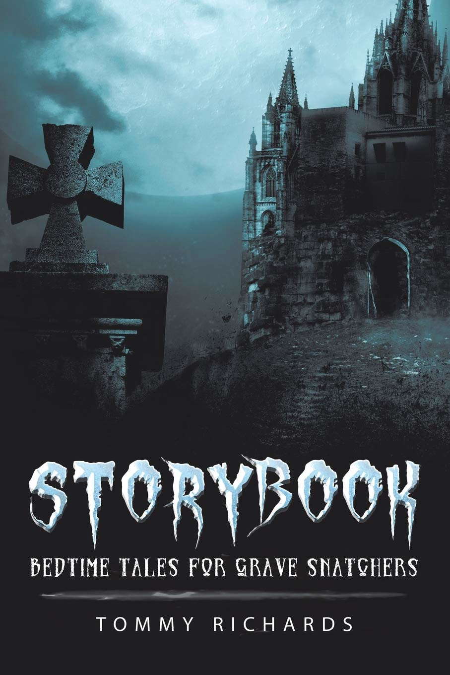 Storybook: Bedtime Tales for Grave Snatchers poster