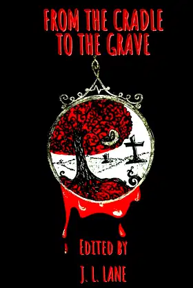 FROM THE CRADLE TO THE GRAVE poster