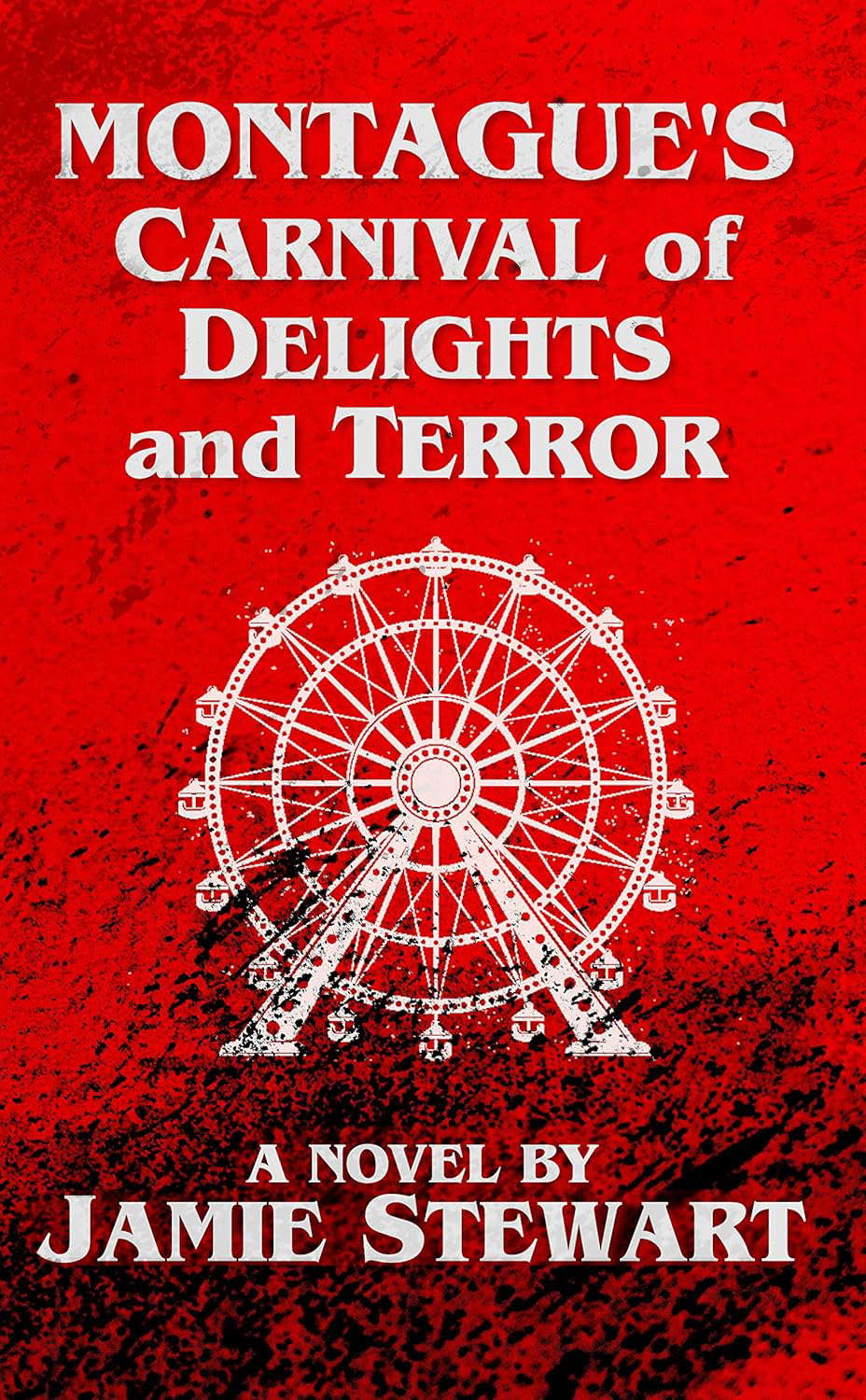 Montague's Carnival of Delights and Terror poster