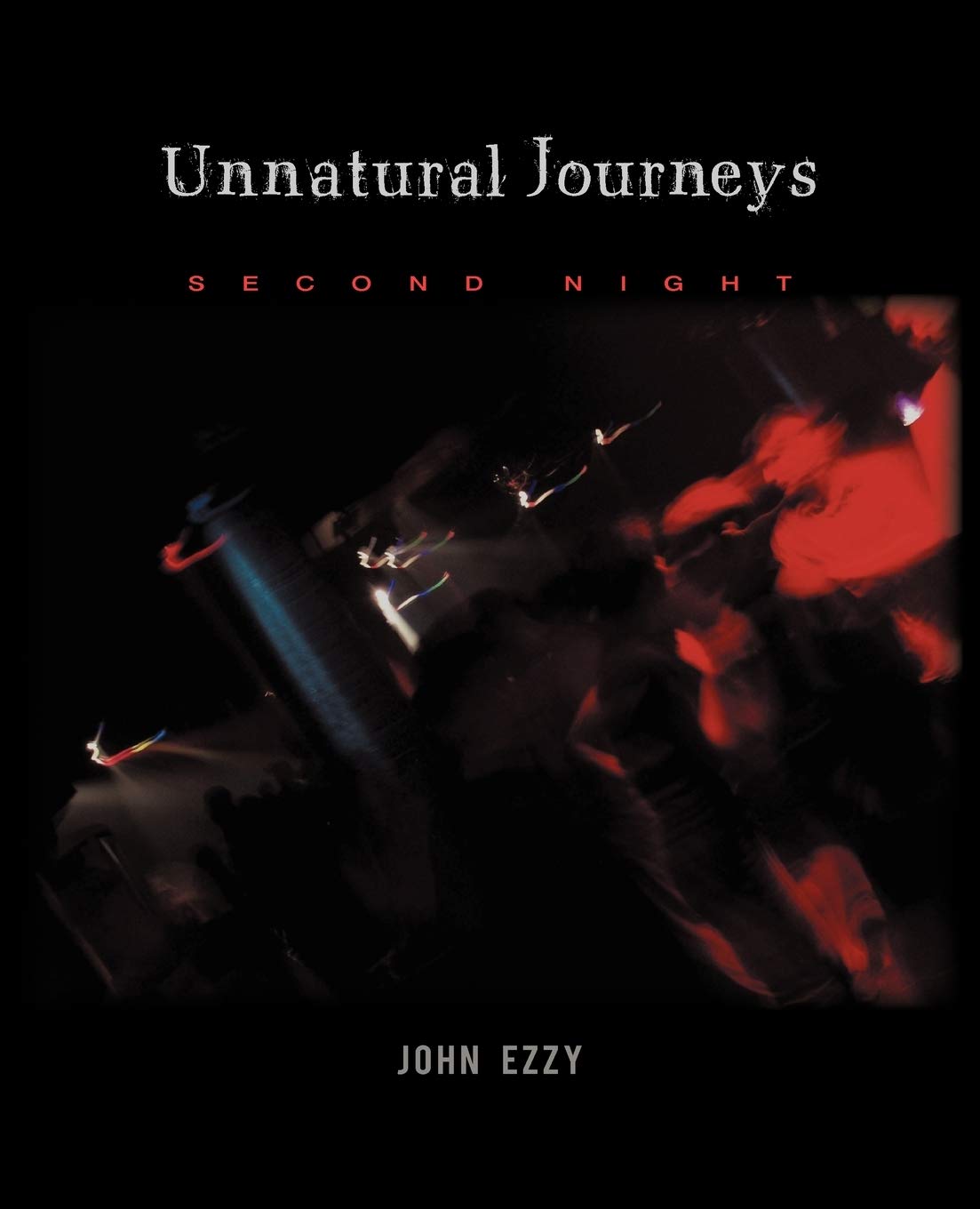 Unnatural Journeys: Second Night poster