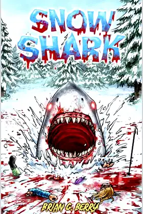 Snow Shark (VHS Trash Book 1) poster