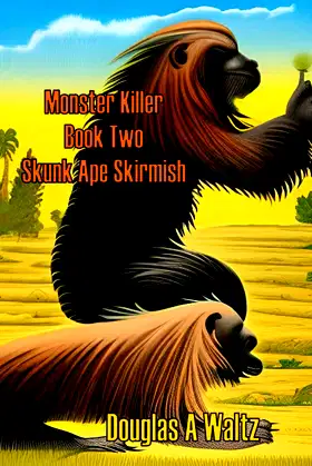 Monster Killer: Skunk Ape Skirmish poster