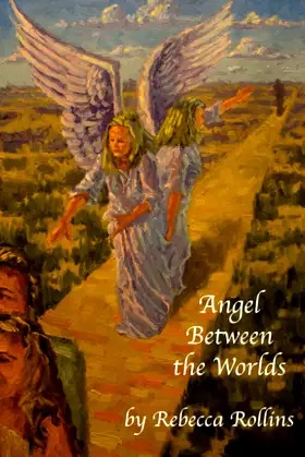 Angel Between the Worlds (The Angel Trilogy) poster