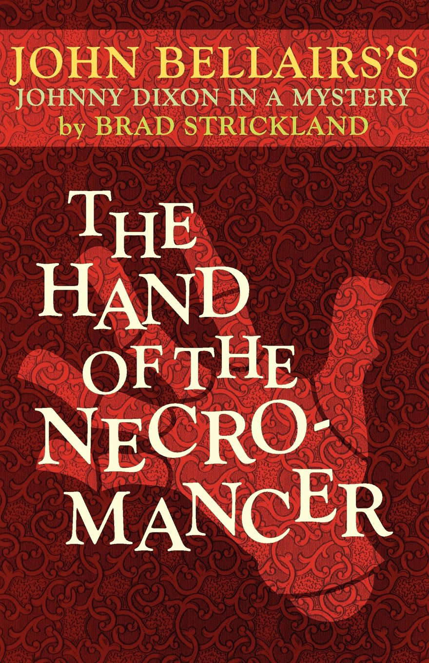 The Hand of the Necromancer (A Johnny Dixon Mystery: Book Ten) poster