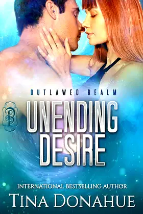 Unending Desire (Outlawed Realm Series Book 1) poster