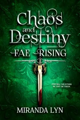 Chaos and Destiny (Fae Rising) poster
