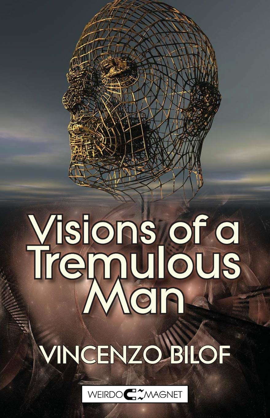 Visions of a Tremulous Man poster