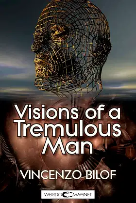 Visions of a Tremulous Man poster