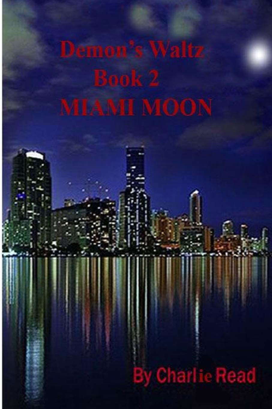 Demon's Waltz: Miami Moon poster