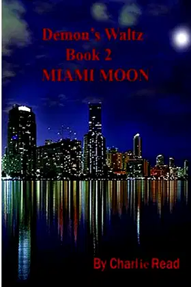 Demon's Waltz: Miami Moon poster