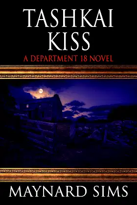 Tashkai Kiss: A Department 18 Novel poster