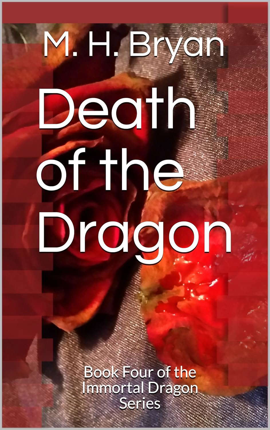 Death of the Dragon: Book Four of the Immortal Dragon Series poster