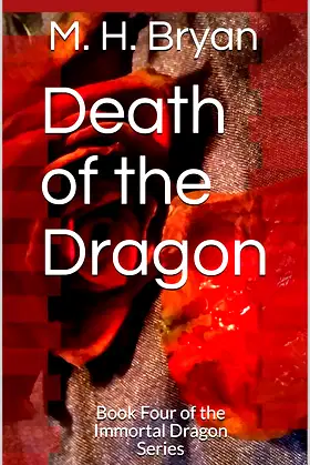 Death of the Dragon: Book Four of the Immortal Dragon Series poster