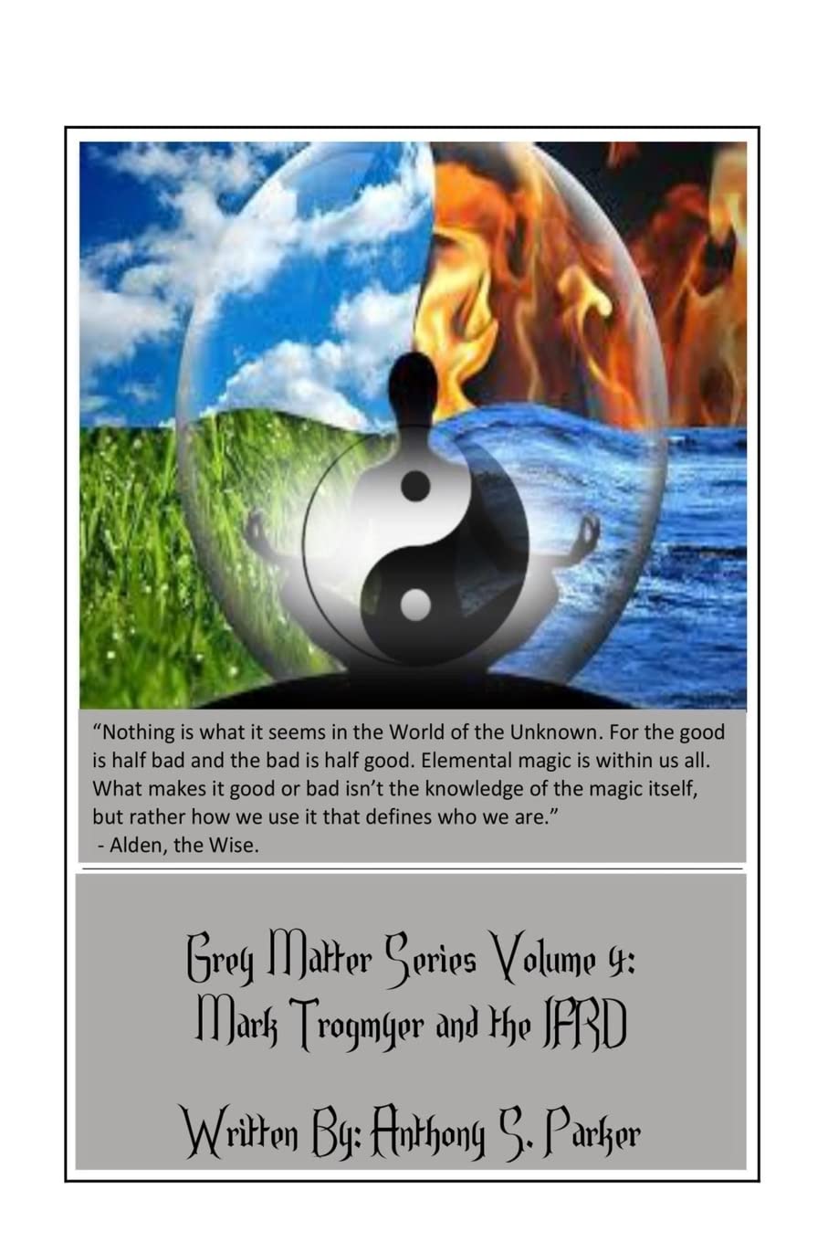 Grey Matter Series Volume 4:: Mark Trogmyer and the IFRD poster