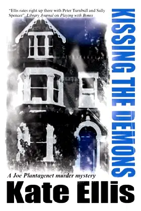 Kissing the Demons (A Joe Plantagenet Murder Mystery, 3) poster