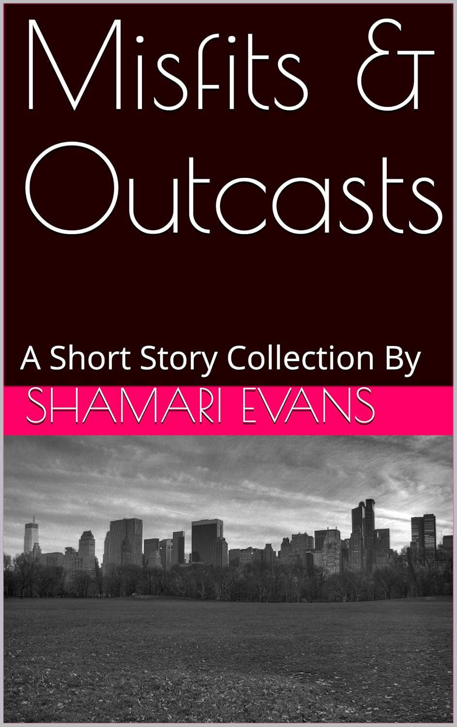 Misfits & Outcasts: A Short Story Collection By poster