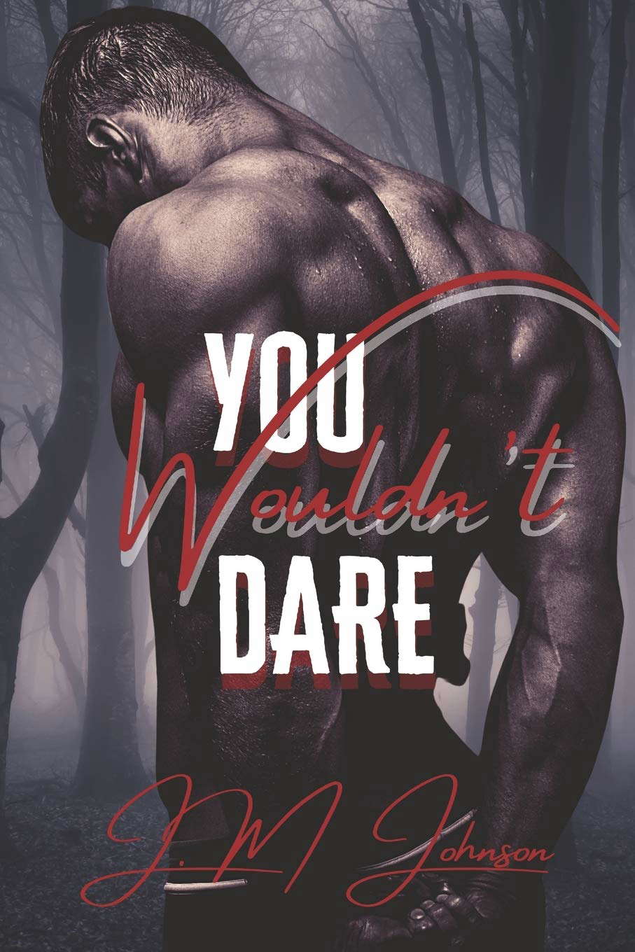 You Wouldn't Dare (Khaos Trilogy) poster
