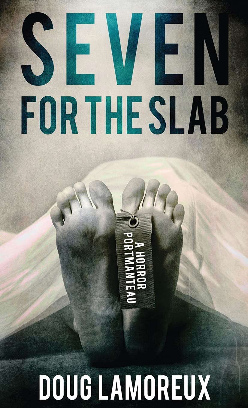 Seven for the Slab: A Horror Portmanteau poster