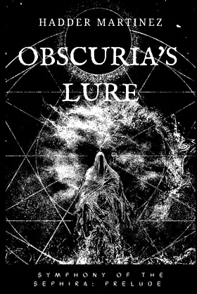 Obscuria's Lure: Symphony of the Sephira: Prelude poster