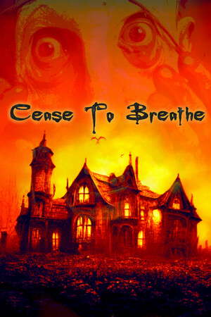 Cease To Breathe poster