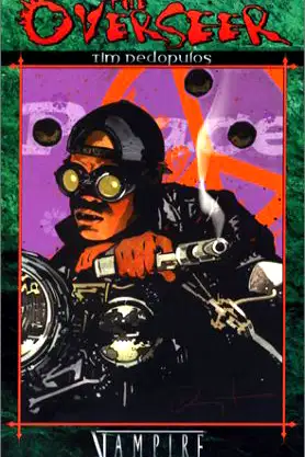The Overseer (Vampire: The Masquerade -- Clan Brujah Trilogy, Book 2) poster
