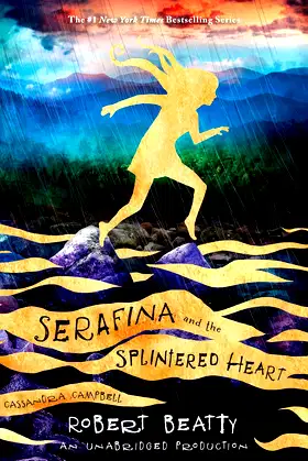 Serafina and the Splintered Heart poster