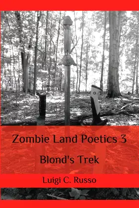 Zombie Land Poetics 3: Blond's Trek poster