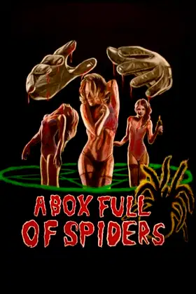 A Box Full of Spiders poster