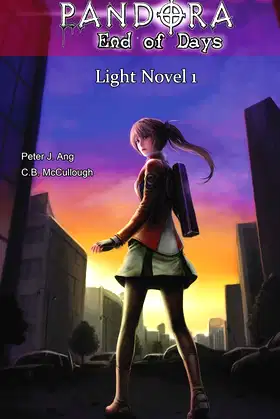 PANDORA End of Days Light Novel 1: Zombie Survival Action Horror poster