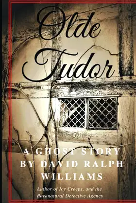 Olde Tudor: A ghost story poster