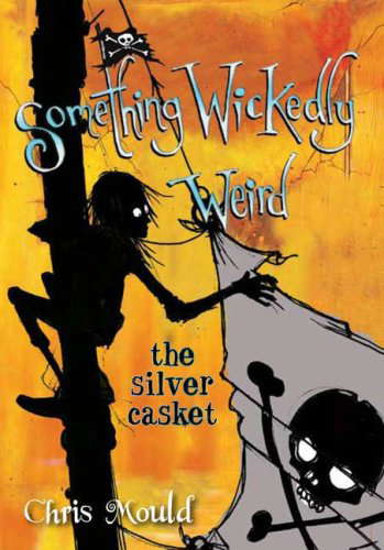 The Silver Casket (Something Wickedly Weird) poster