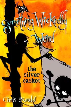 The Silver Casket (Something Wickedly Weird) poster