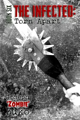 The Infected: Torn Apart (Book Six) poster