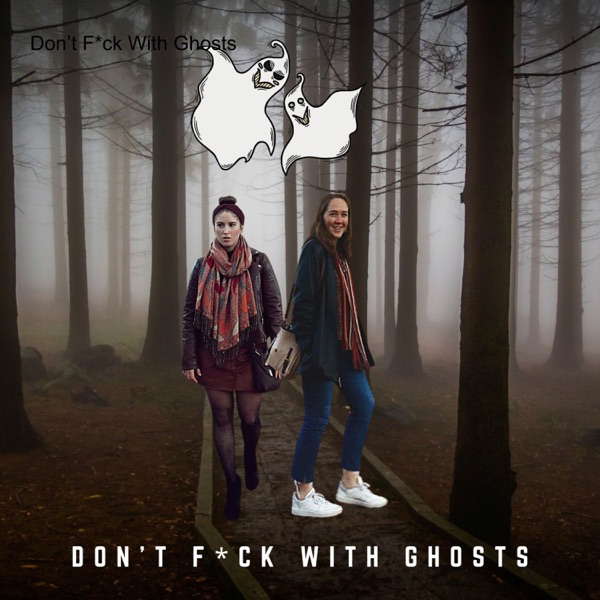 Don’t F*ck With Ghosts poster