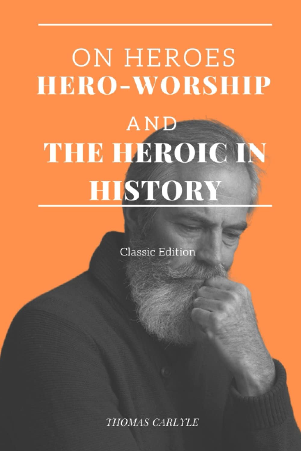 ON HEROES, HERO-WORSHIP AND THE HEROIC IN HISTORY: Annotated poster