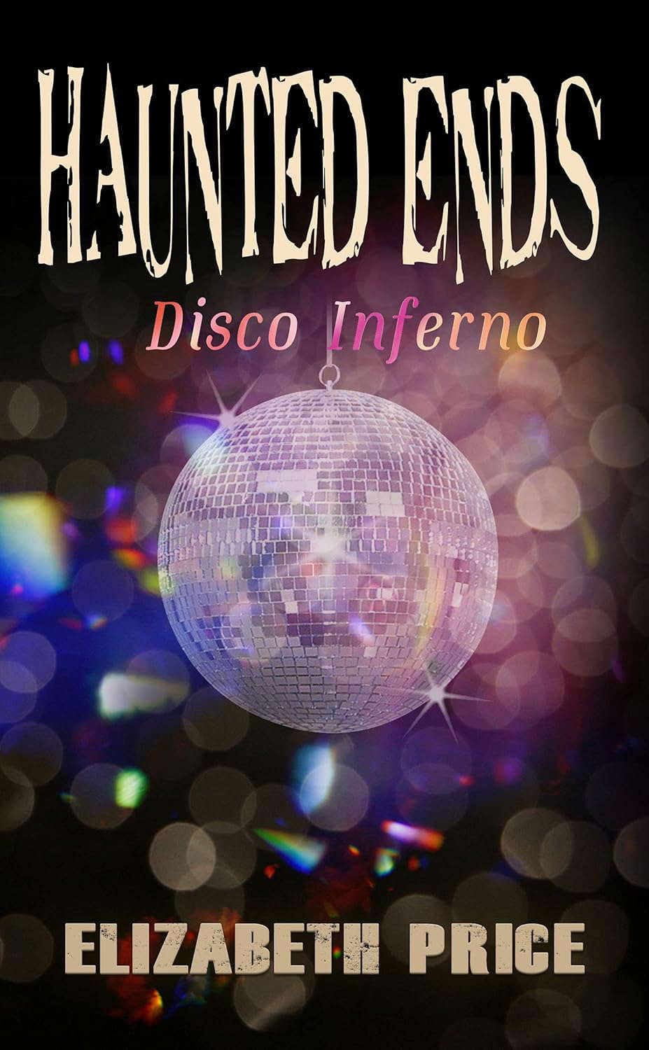 Haunted Ends: Disco Inferno poster