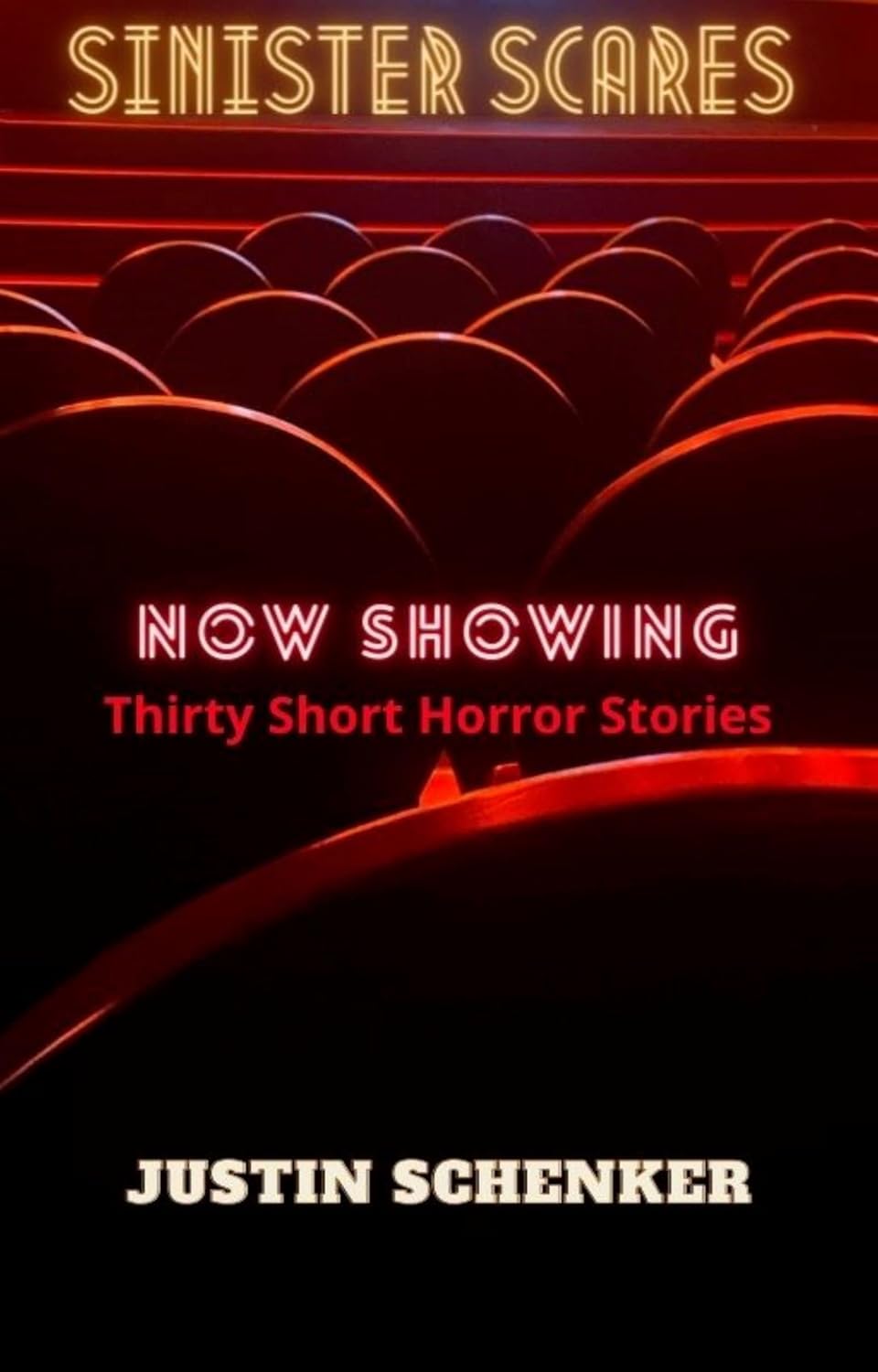 Sinister Scares: Thirty Short Horror Stories poster
