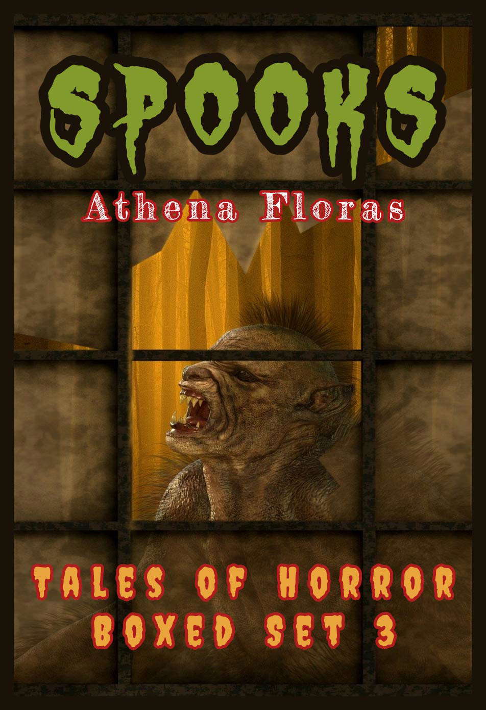 SPOOKS: TALES OF HORROR (SPOOKS BOXED SET Book 3) poster