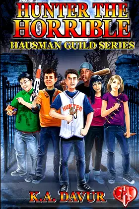 Hunter the Horrible: Hausman Guild Novel (The Hausman Guild Series) poster