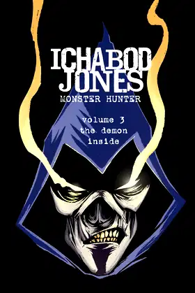 Ichabod Jones: Monster Hunter: The Demon Inside poster