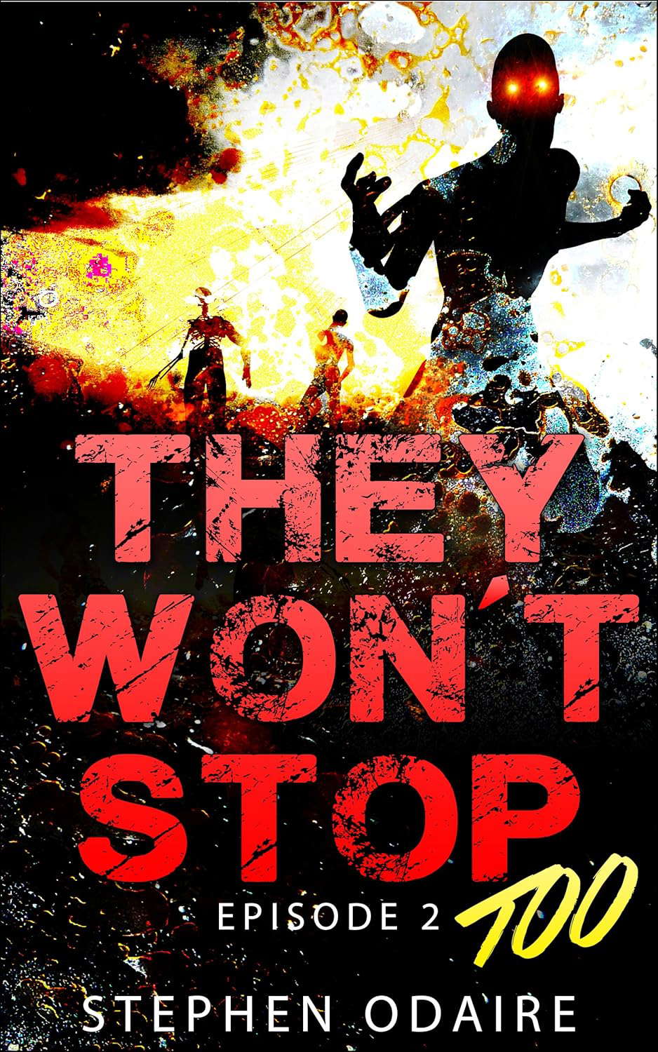They Won't Stop Too - Episode 2 (They Won't Stop series) poster