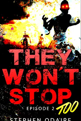 They Won't Stop Too - Episode 2 (They Won't Stop series) poster