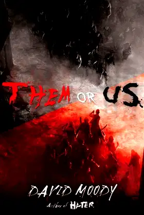 Them or Us (Hater Trilogy) poster