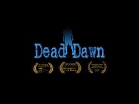 DEAD DAWN - 2011 Short Film (Zombie Apocalypse) poster