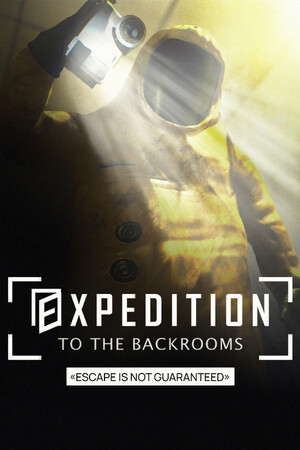 EXPEDITION TO THE BACKROOMS poster